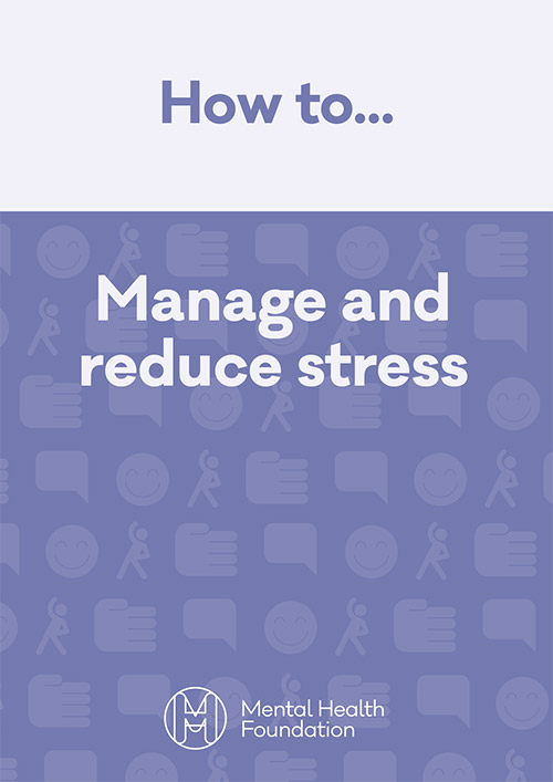 How To Manage and Reduce Stress